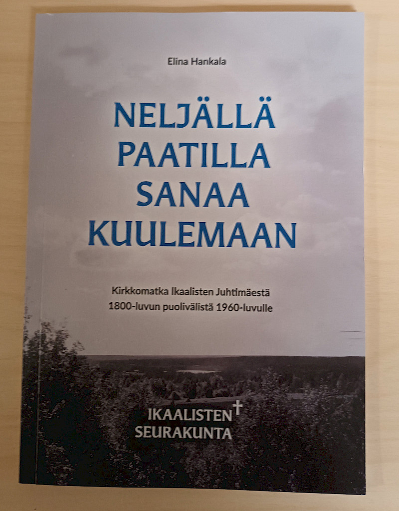 Ikaalisten seurakunnan julkaisema ja Elina Hankalan kirjoittama kirja kertoo monipuolisesti itäikaalilaisten kirkkomatkoista 1800-luvun puolivälistä aina 1960-luvulle.