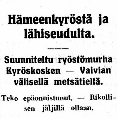 Vaivian ryöstöyrityksestä uutisoitiin HS:ssä 1927.