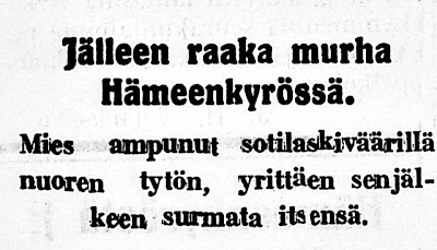 Mustasukkaisuus oli syynä joissakin julmissa rikoksissa. Hämeenkyrön Sanomat vuodelta 1928.