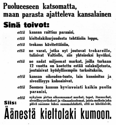 Kieltolaista äänestettiin joulukuun lopulla 1931, ja tässä Hämeenkyrön Sanomien etusivulla 23.12.1931 julkaistussa ilmoituksessa yritettiin saada lukijat äänestämään kieltolain kumoamisen puolesta.