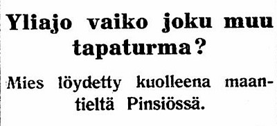 Liikenneonnettomuudet olivat yleisempiä kuin nykyään, vaikka autoja oli vähemmän. Hämeenkyrön Sanomat uutisoi 1935 kuolleena löytyneestä miehestä.