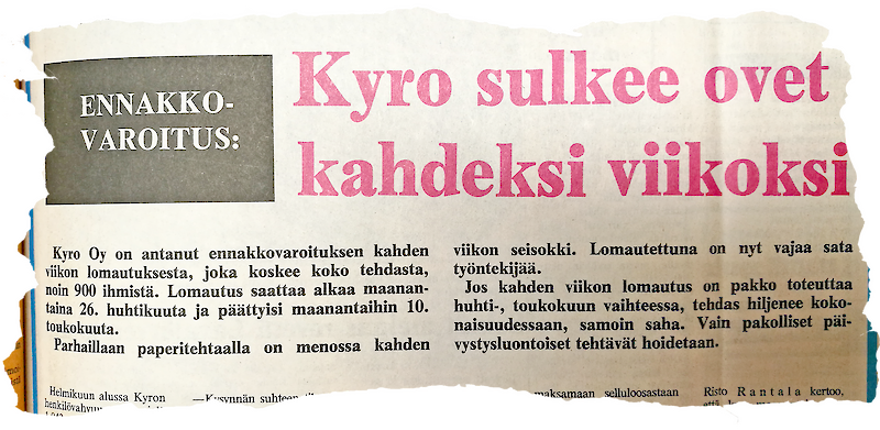 Pahaenteisiä uutisia Kyrolta keväällä 1982.